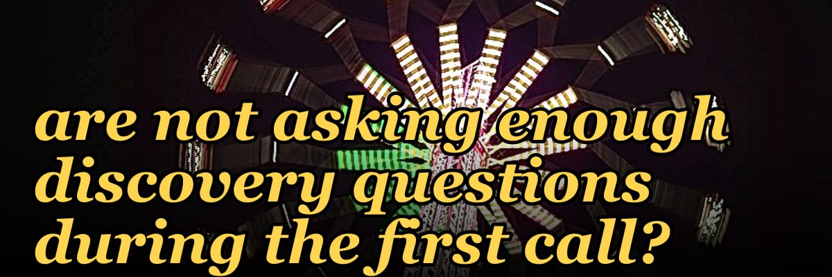 What specific question helps a rep realize they are not asking enough discovery questions during the first call?