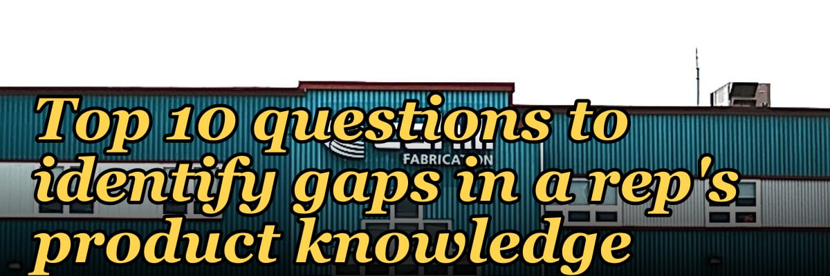 Top 10 questions to identify gaps in a rep's product knowledge in 2027