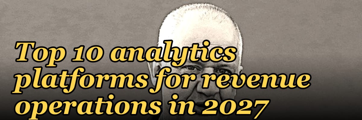 Top 10 analytics platforms for revenue operations in 2027
