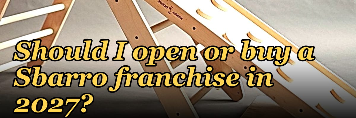 Should I open or buy a Sbarro franchise in 2027?