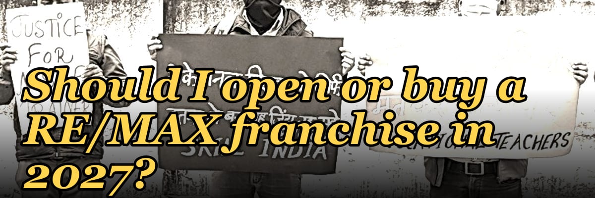 Should I open or buy a RE/MAX franchise in 2027?