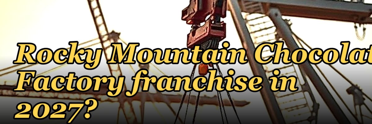 Should I open or buy a Rocky Mountain Chocolate Factory franchise in 2027?