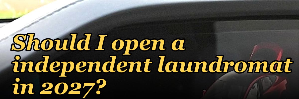 Should I open a independent laundromat in 2027?