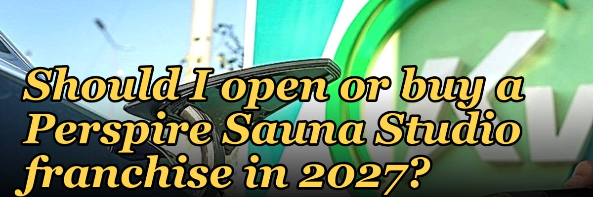 Should I open or buy a Perspire Sauna Studio franchise in 2027?