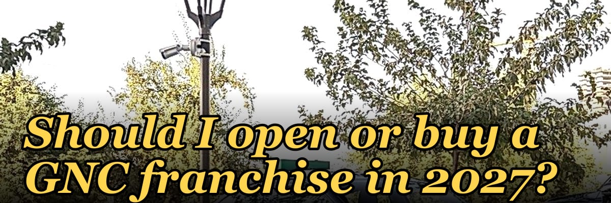 Should I open or buy a GNC franchise in 2027?