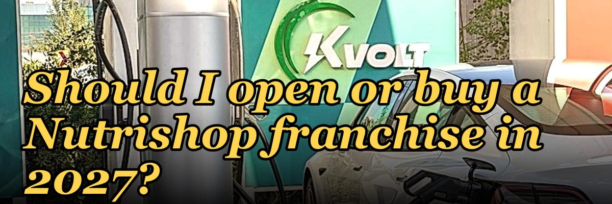 Should I open or buy a Nutrishop franchise in 2027?