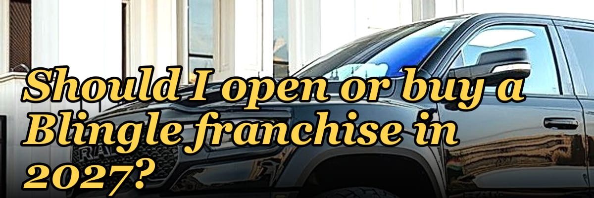 Should I open or buy a Blingle franchise in 2027?