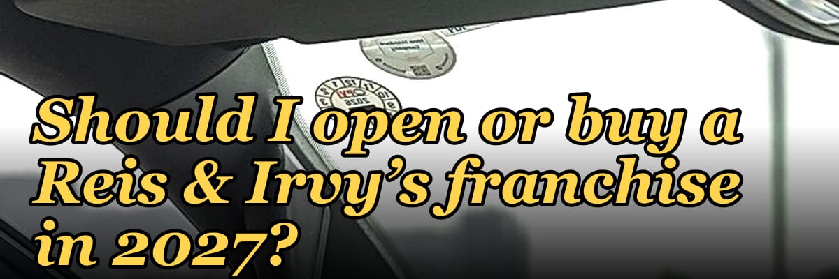 Should I open or buy a Reis & Irvy’s franchise in 2027?