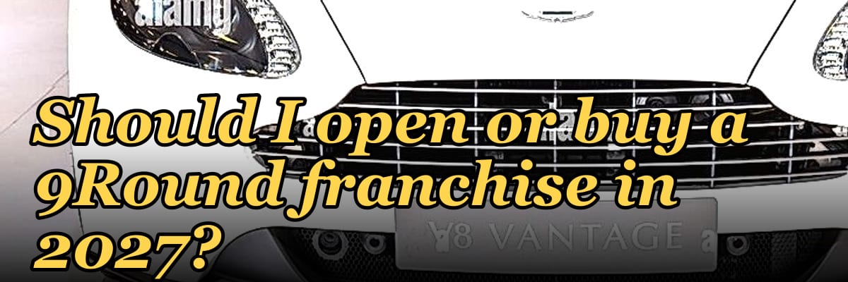 Should I open or buy a 9Round franchise in 2027?