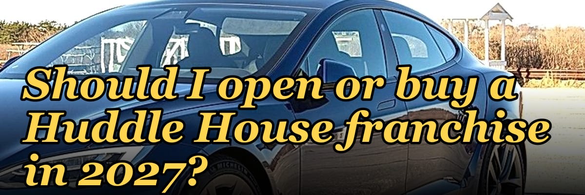 Should I open or buy a Huddle House franchise in 2027?