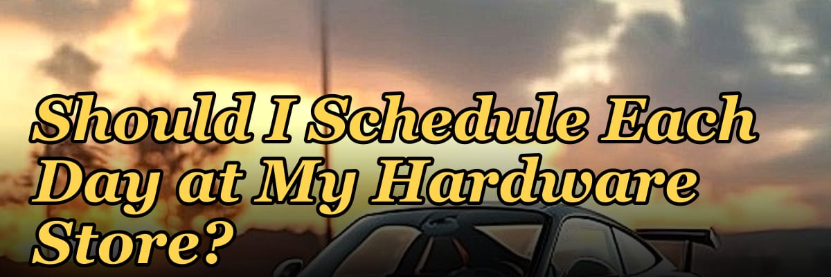 How Many Associates Should I Schedule Each Day at My Hardware Store?