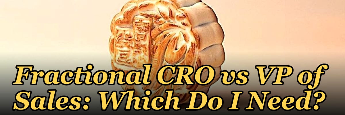 Fractional CRO vs VP of Sales: Which Do I Need?