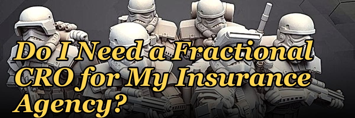 Do I Need a Fractional CRO for My Insurance Agency?