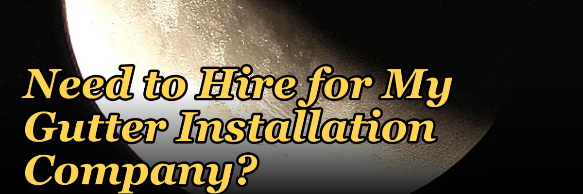 How Many Sales Reps Do I Need to Hire for My Gutter Installation Company?