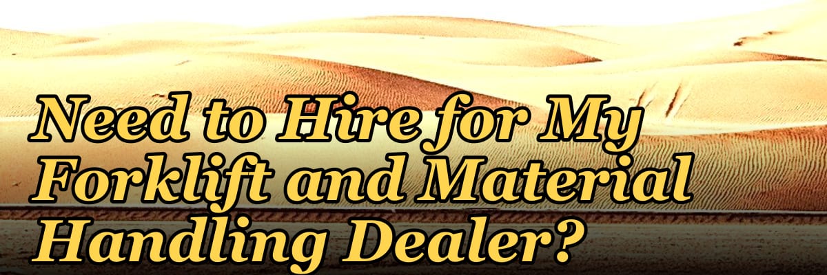 How Many Sales Reps Do I Need to Hire for My Forklift and Material Handling Dealer?