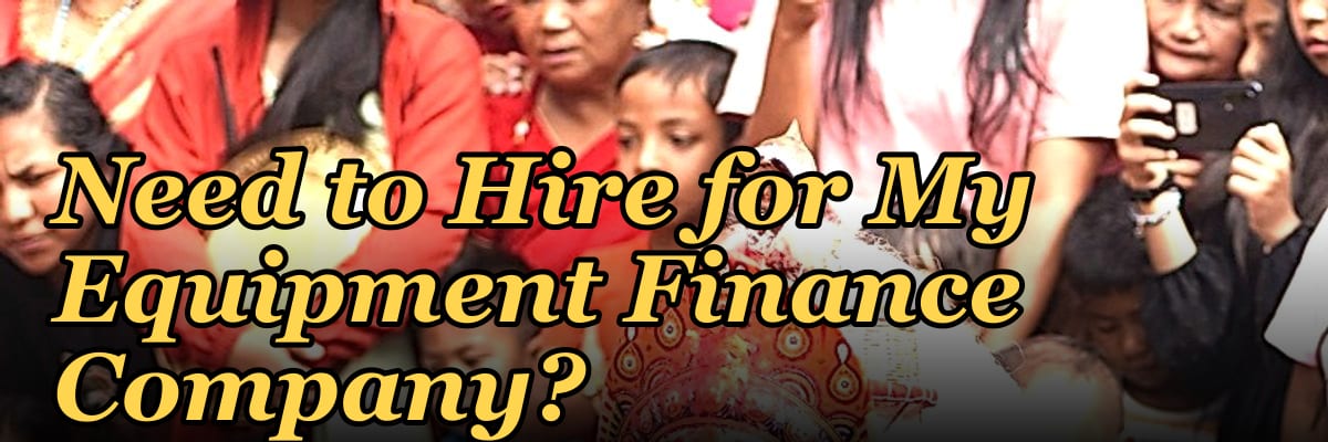 How Many Sales Reps Do I Need to Hire for My Equipment Finance Company?