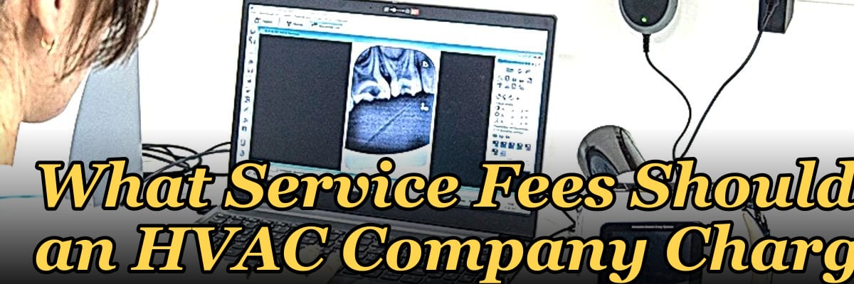 What Service Fees Should an HVAC Company Charge?