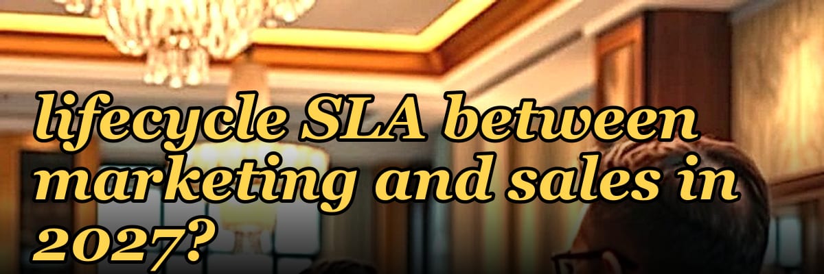 How do you set up a lead lifecycle SLA between marketing and sales in 2027?