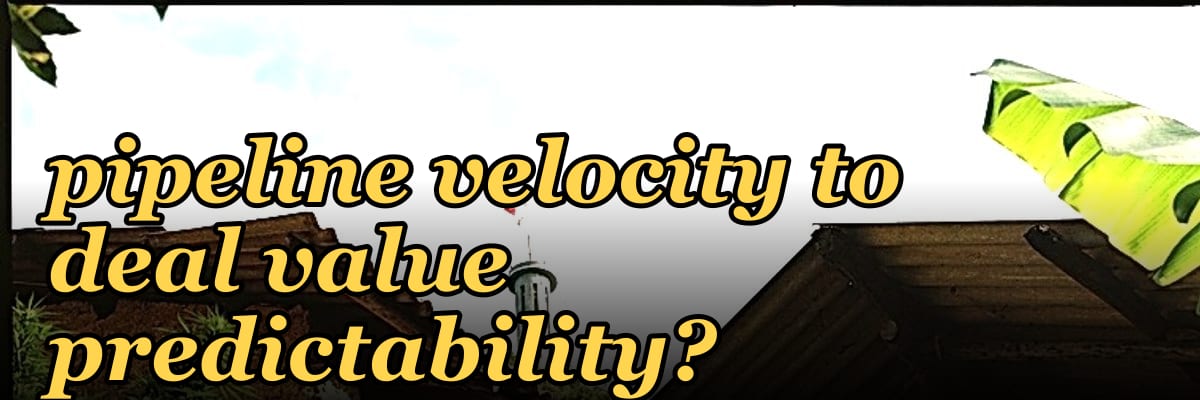 Why are longer sales cycles now correlating with a shift from pipeline velocity to deal value predictability?
