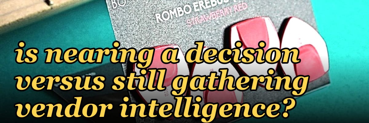 What signals indicate that a buying committee is nearing a decision versus still gathering vendor intelligence?