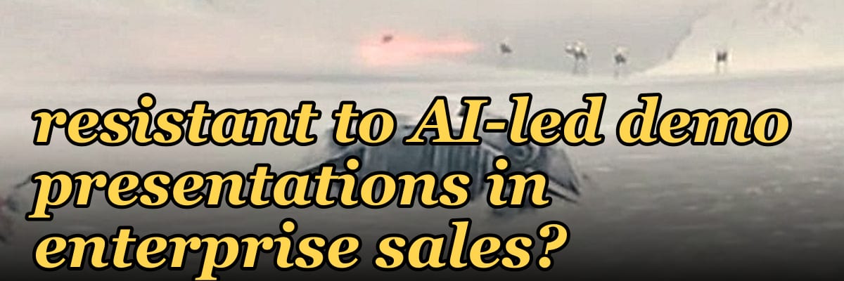 Which specific buyer personas are most resistant to AI-led demo presentations in enterprise sales?