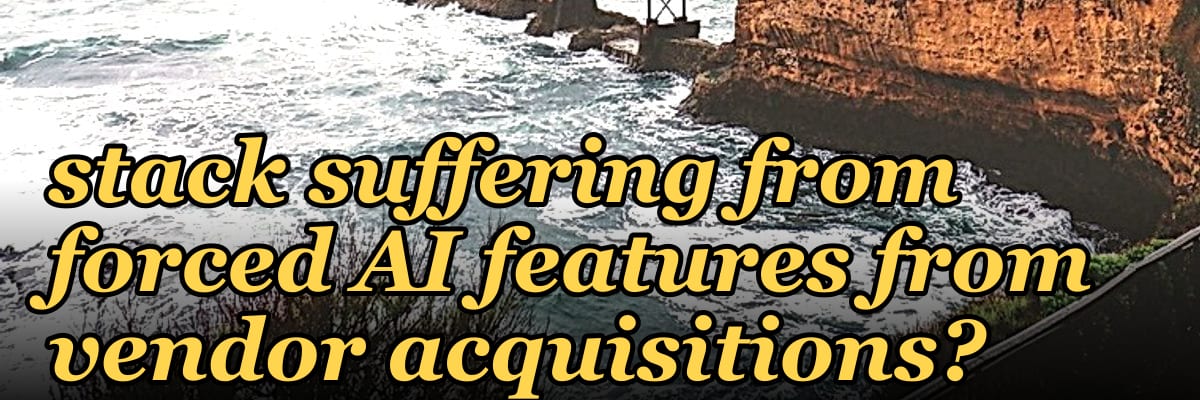 Is your 2027 GTM tech stack suffering from forced AI features from vendor acquisitions?
