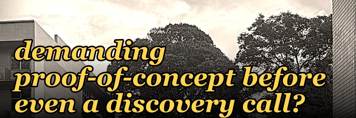 Why are 2027 B2B buyers demanding proof-of-concept before even a discovery call?