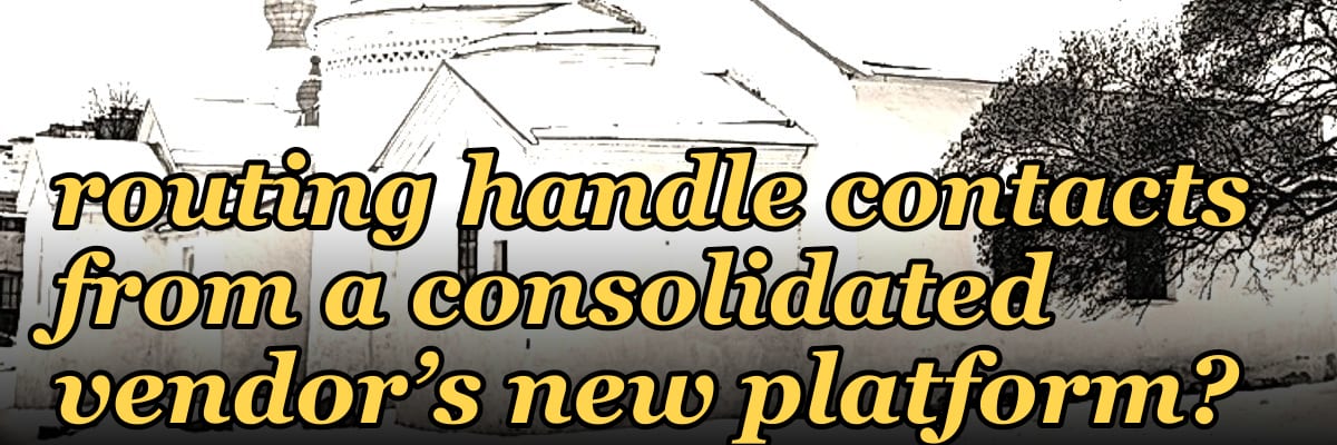 How does your 2027 lead routing handle contacts from a consolidated vendor’s new platform?