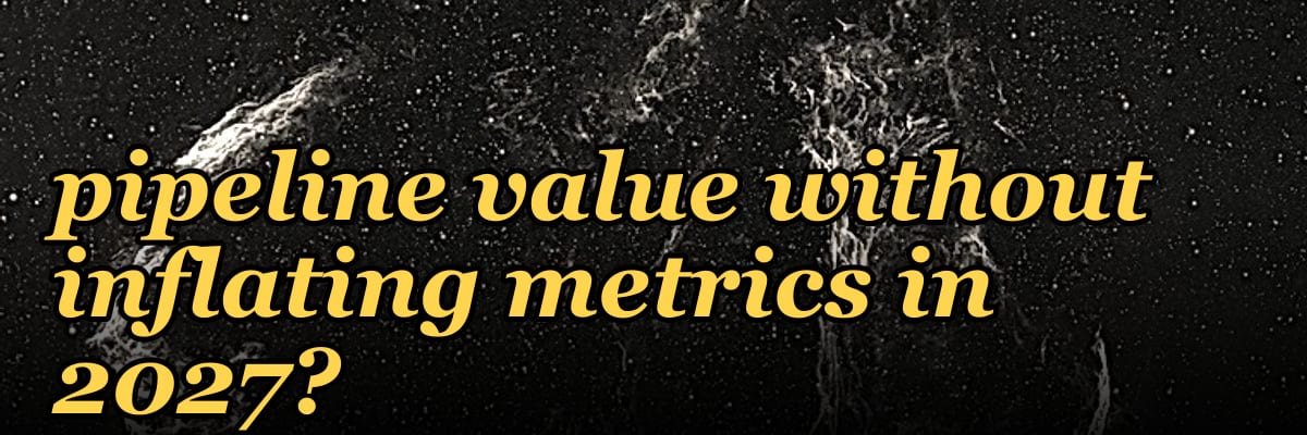 How can RevOps measure AI-agent-assisted pipeline value without inflating metrics in 2027?