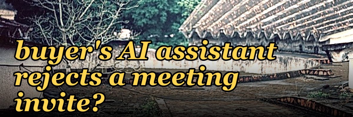 What signal should a B2B seller look for when the buyer's AI assistant rejects a meeting invite?