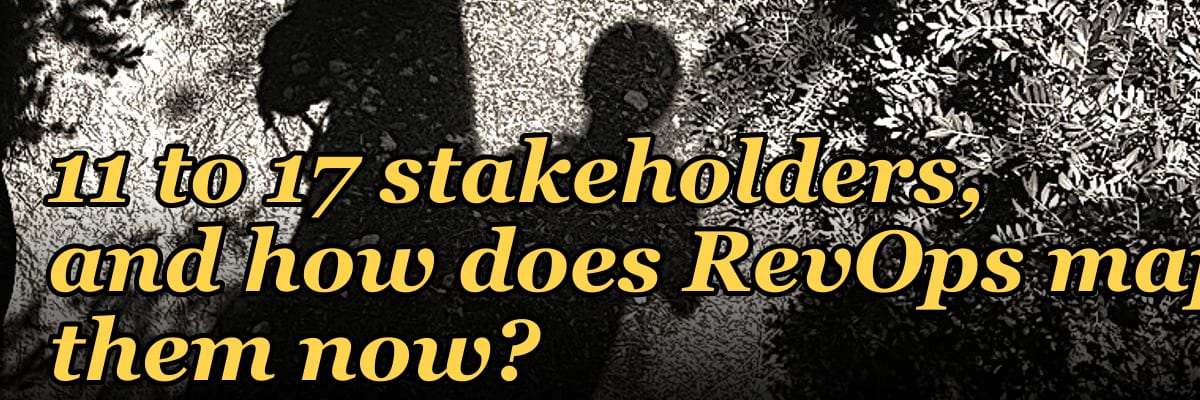 Why did 2027 buying committees expand from 11 to 17 stakeholders, and how does RevOps map them now?