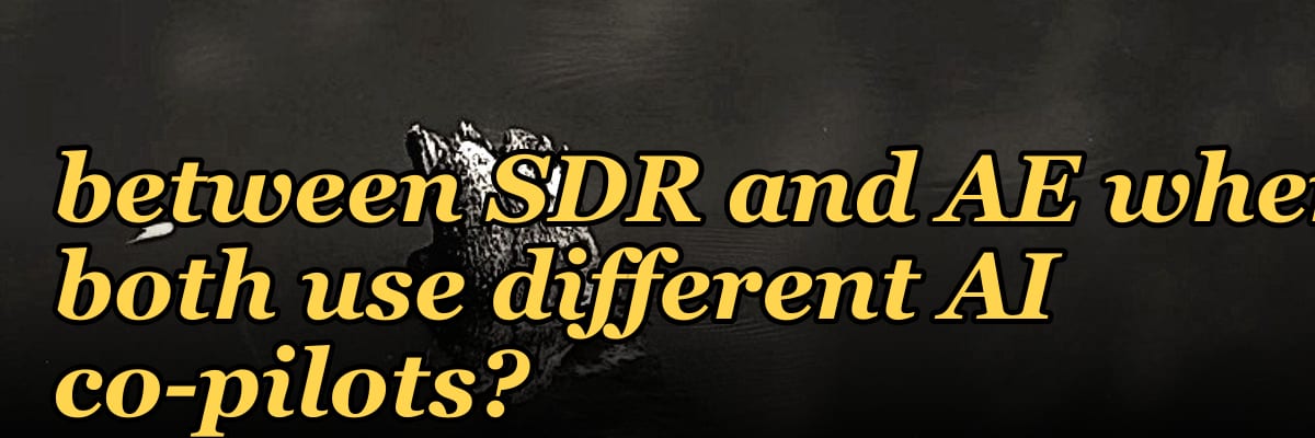 What 2027 vendor consolidation scenario breaks the handoff between SDR and AE when both use different AI co-pilots?