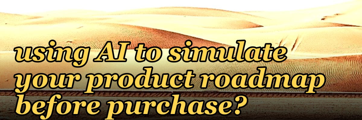 What 2027 event made buying committees start using AI to simulate your product roadmap before purchase?