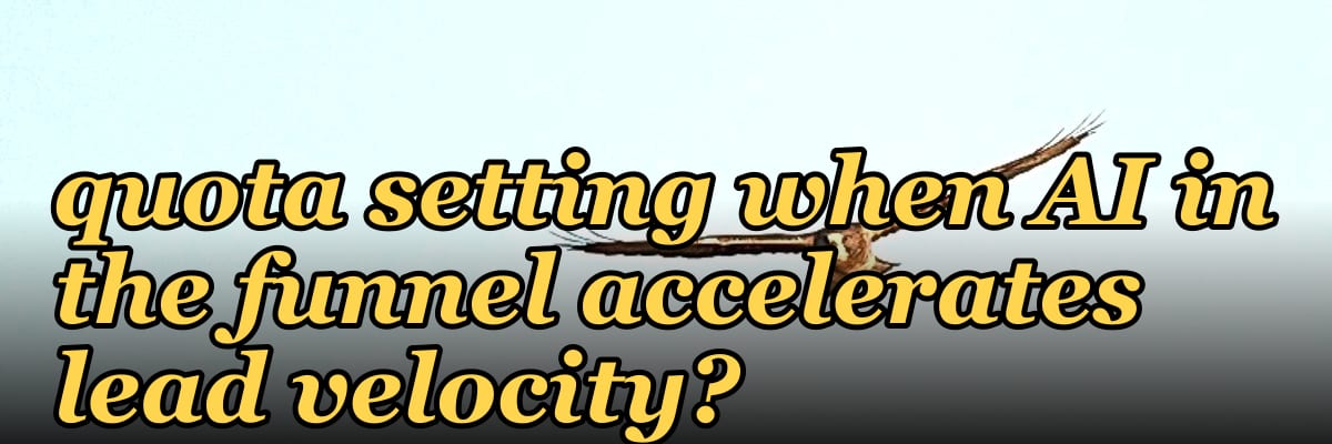 How should RevOps adjust quota setting when AI in the funnel accelerates lead velocity?