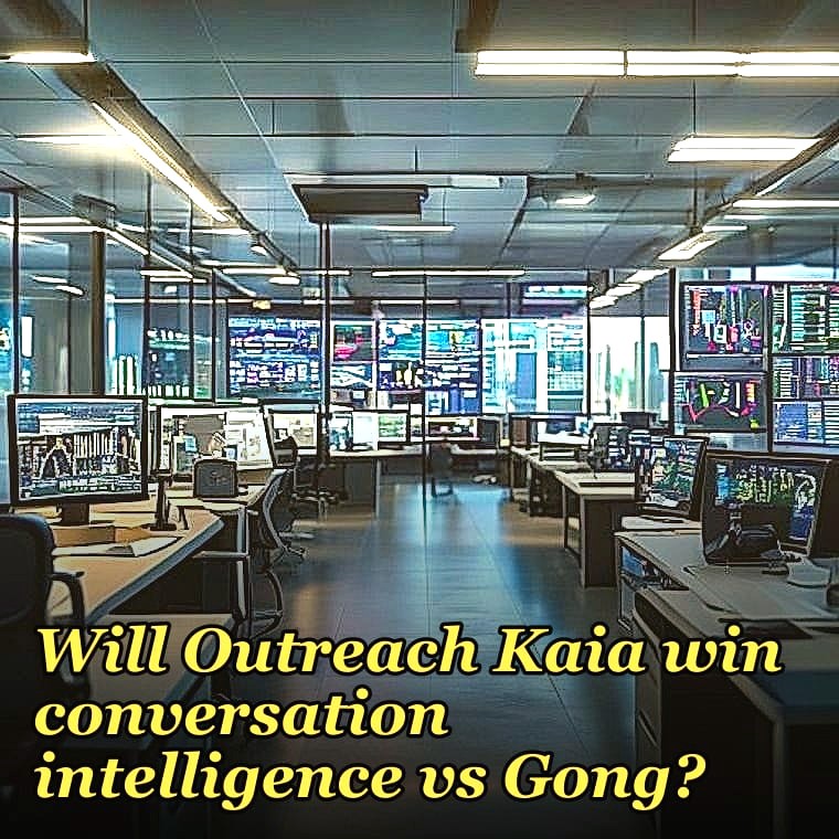 Will Outreach Kaia win conversation intelligence vs Gong?