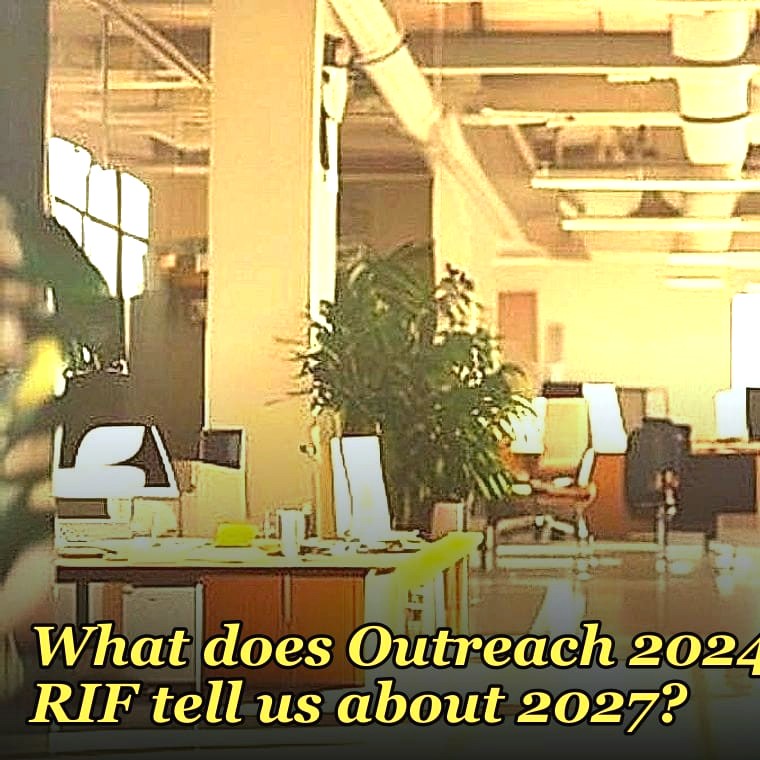 What does Outreach 2024 RIF tell us about 2027?
