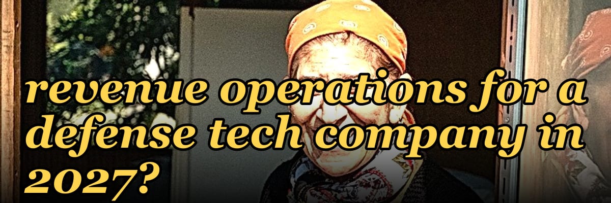 How do you architect revenue operations for a defense tech company — 1.2 Mid-market field motion