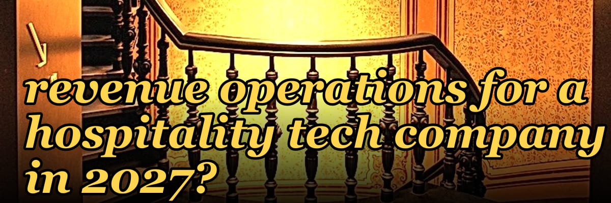 How do you architect revenue operations for a hospitality tech com — 1.2 Mid-market field motion