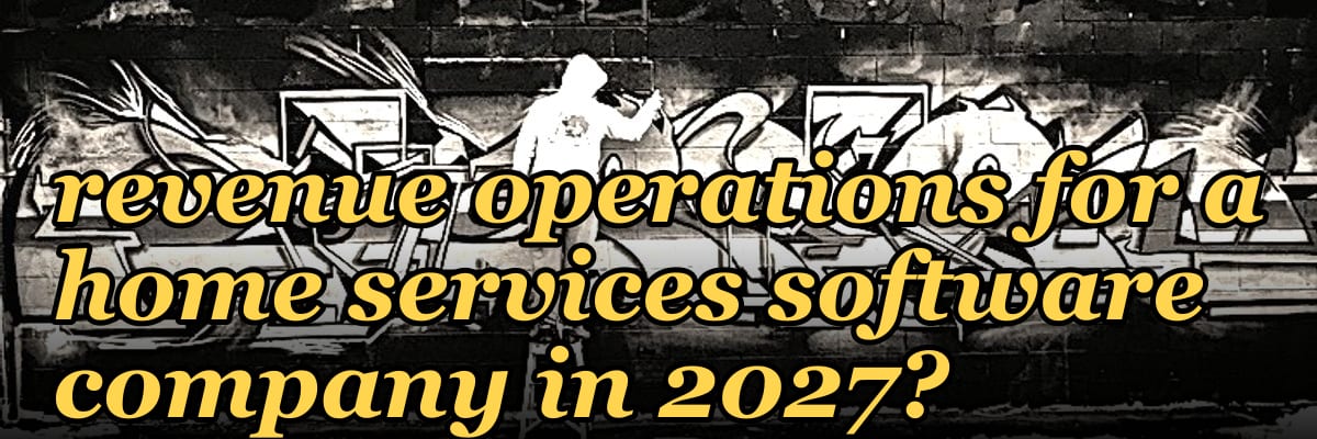 How do you architect revenue operations for a home services softwa — 1.2 Mid-market field motion