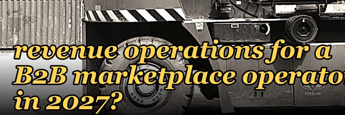 How do you architect revenue operations for a B2B marketplace oper — 1.2 Mid-market field motion
