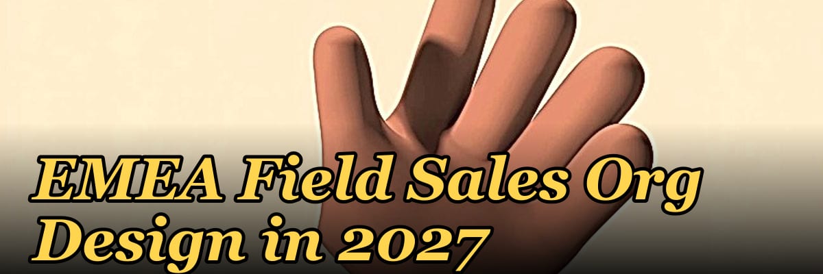 EMEA Field Sales Org Design in 2027 — 1.2 Mid-market field motion