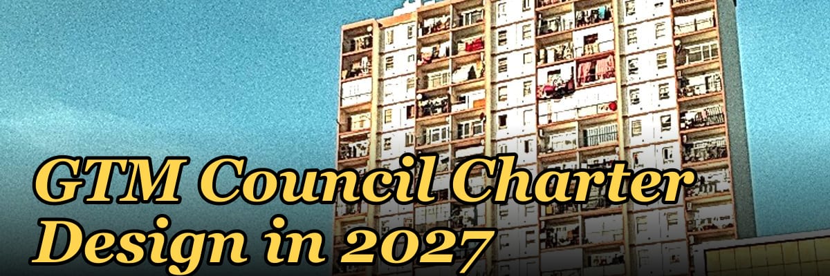 GTM Council Charter Design in 2027