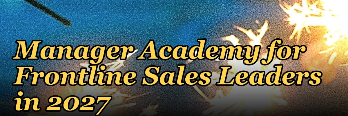Manager Academy for Frontline Sales Leaders in 2027