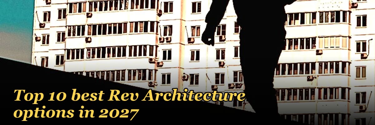 Top 10 best Rev Architecture options in 2027