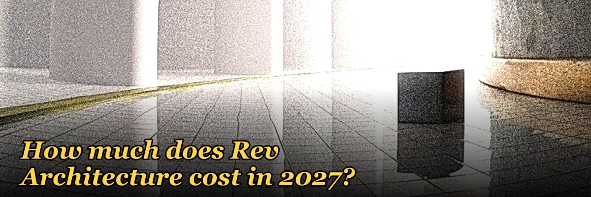 How much does Rev Architecture cost in 2027?