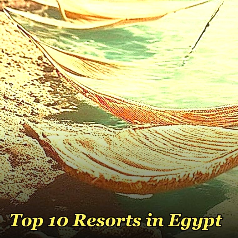 Top 10 Resorts in Egypt