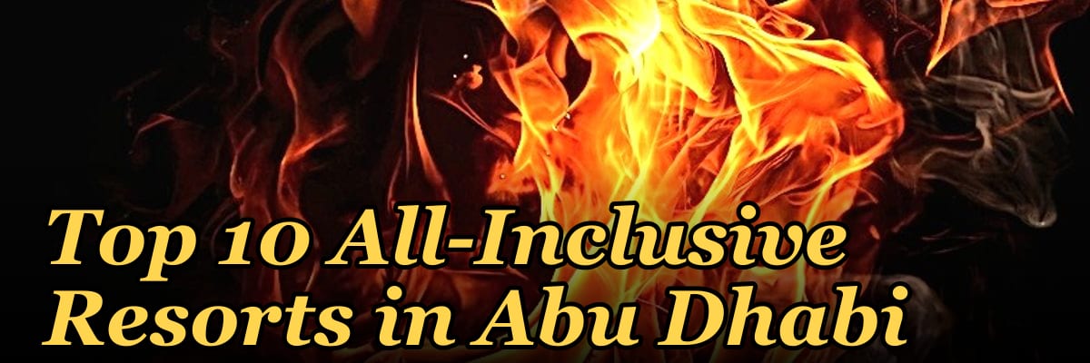 Top 10 All-Inclusive Resorts in Abu Dhabi