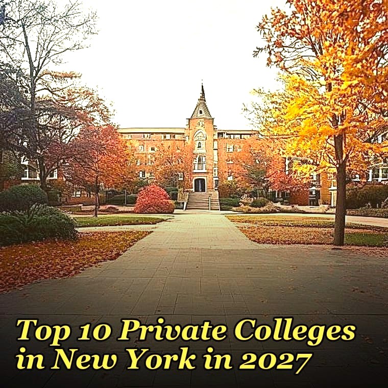 Top 10 Private Colleges in New York in 2027
