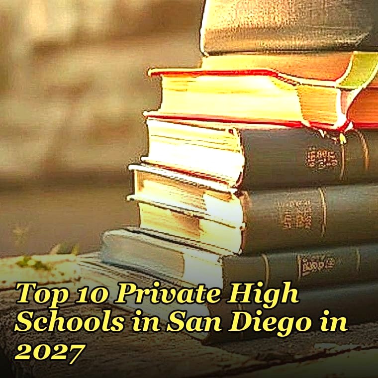 Top 10 Private High Schools in San Diego in 2027