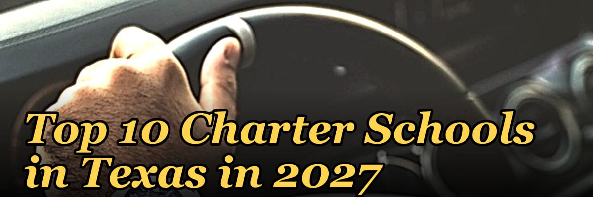 Top 10 Charter Schools in Texas in 2027